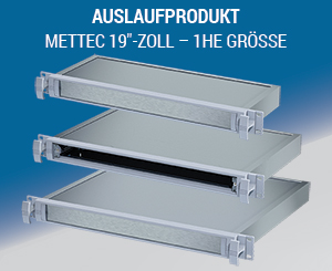 METTEC 19-ZOLL 1HE VERSION
